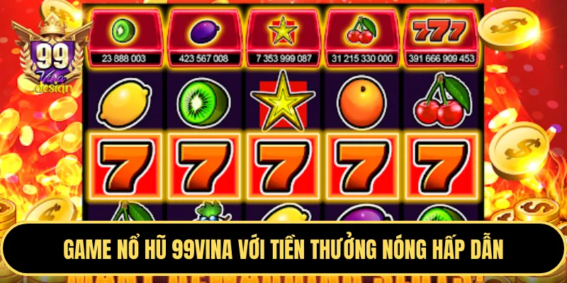 Tổng quan về các trò chơi Slot 999bet đa dạng và hấp dẫn